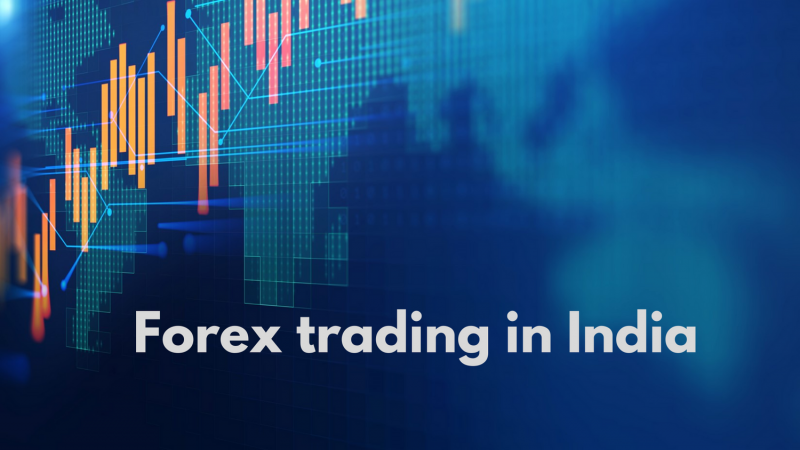 How to do forex trading in India: A Beginner’s Guide
