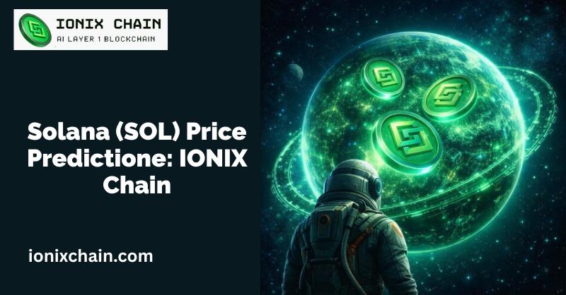 Solana (SOL) Price Prediction - Ionix Chain Presale Attracts Fresh Capital
