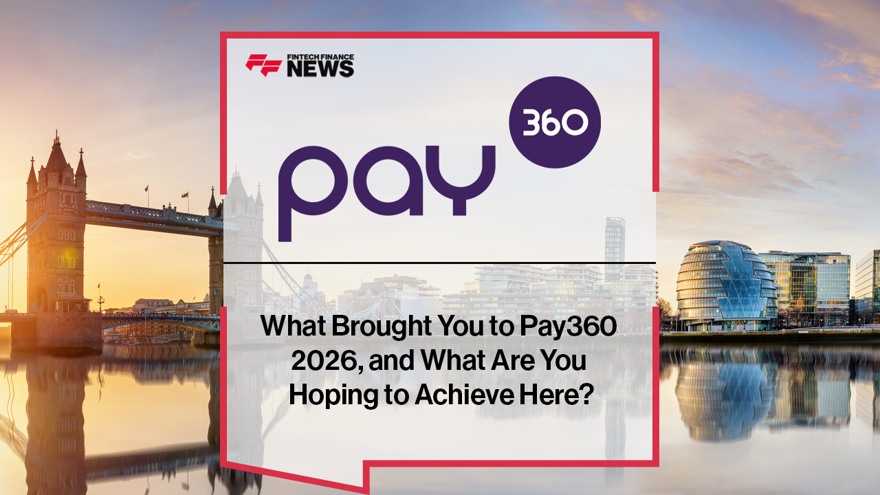 Pay360 2026: ¿Por qué la gente asiste a Pay360 2026?