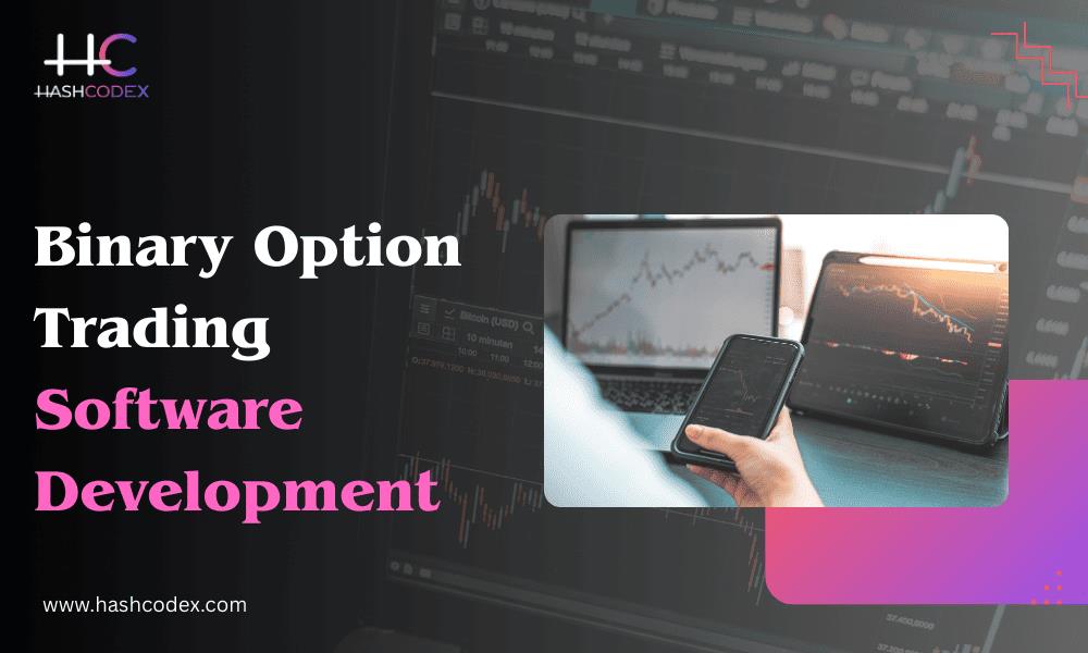 Hashcodex Launches Advanced Binary Options Trading Software For Modern Brokers