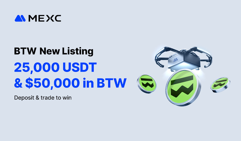 MEXC تُدرج Bitway (BTW) مع 50,000 دولار أمريكي من BTW و25,000 USDT Airdrop+ Rewards