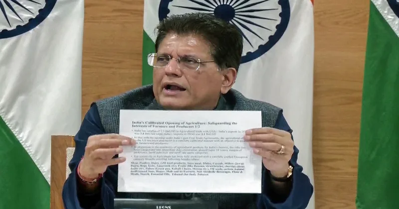 ""يوم تاريخي"، هكذا وصف بيوش جويال الإطار العام للصفقة التجارية بين الهند والولايات المتحدة؛ وأكد على حماية المزارعين والشركات الصغيرة والمتوسطة."