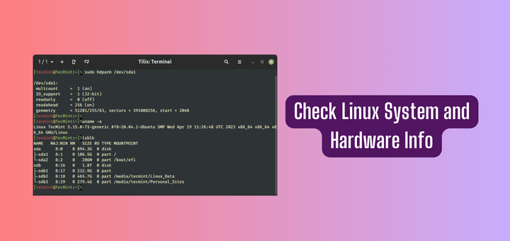 11 Commands to View Linux Hardware Details (CPU, RAM, Disk)